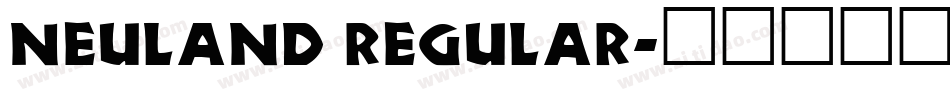 Neuland Regular字体转换